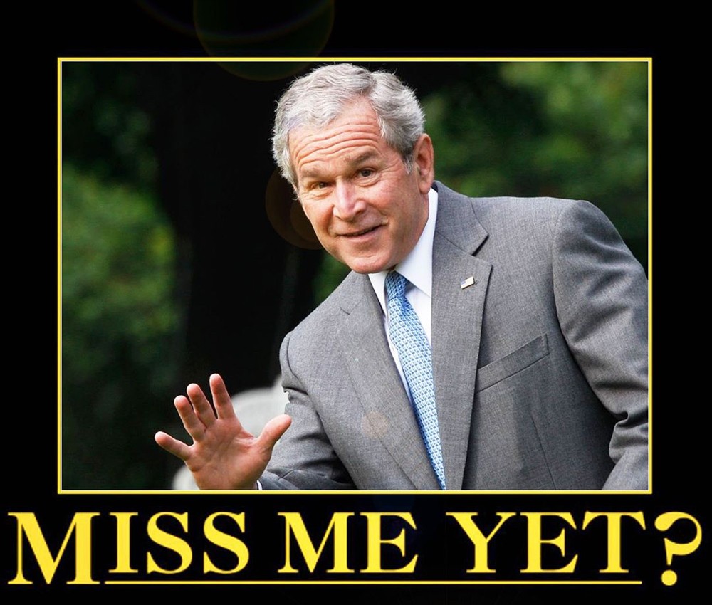 Miss me yet meme of GW Bush